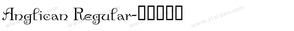 Anglican Regular字体转换